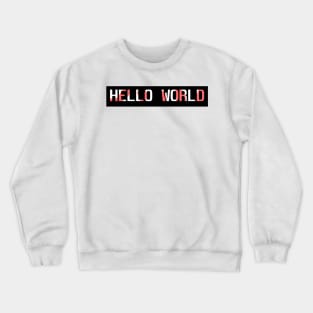 Hello World Crewneck Sweatshirt